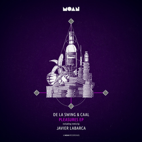 De La Swing, Caal - Pleasures EP [MOAN167]